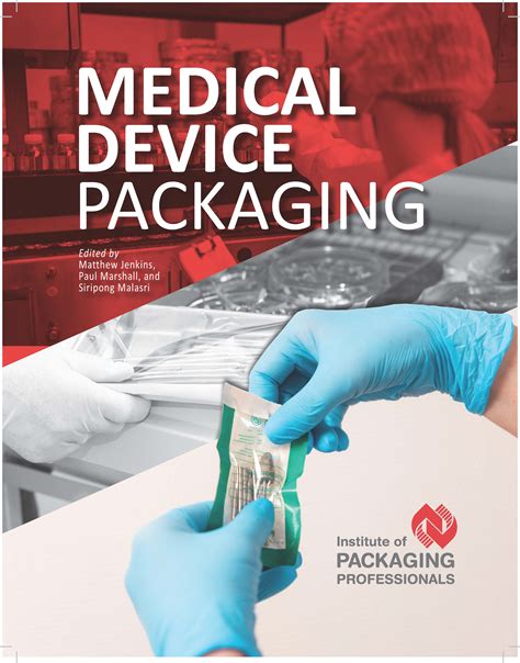 Ebook Medical Device Packaging Institute Of Packaging Professionals