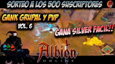 Solo Gank Grup Gank Caminos De Avalon Mundo Abierto Albion