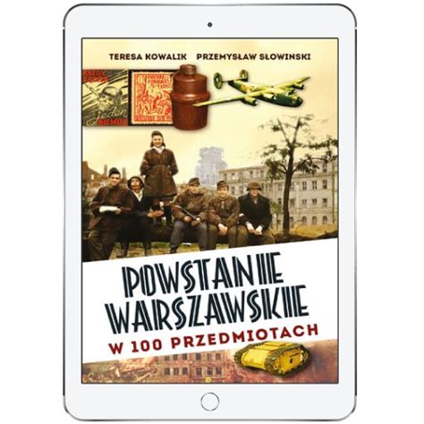 Powstanie Warszawskie W Przedmiotach Ebook Allegro