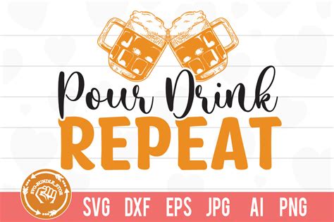 Pour Drink Repeat Graphic By Svg Bundlestore · Creative Fabrica