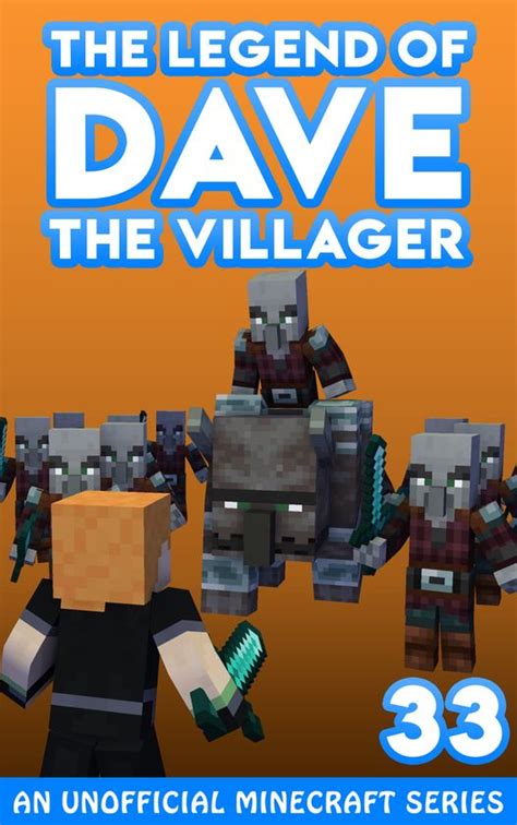 The Legend Of Dave The Villager 33 The Legend Of Dave The Villager