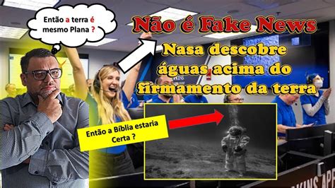 Não é Fake Nasa descobre que existe águas acima do Domo da terra A