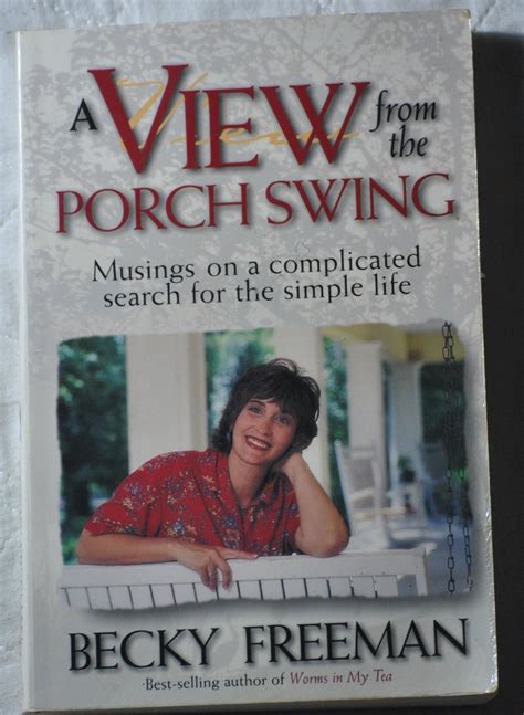 Amazon.com: View from a Porch Swing: Musings on a Complicated Search