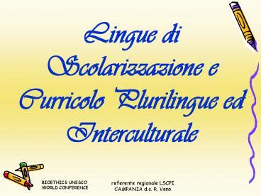 Ppt Lingue Di Scolarizzazione E Curricolo Plurilingue Ed