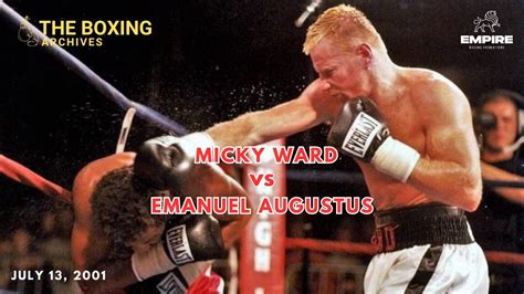 Mickey Ward Vs Emanuel Augustus The Boxing Archives Another Classic