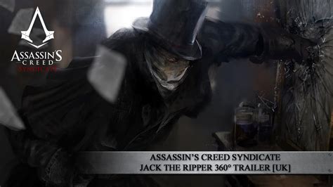 Assassins Creed Syndicate Jack The Ripper 360° Trailer Uk Youtube