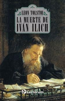 LA MUERTE DE IVÁN ILICH LEÓN TOLSTOI Libro en papel 9786074572414