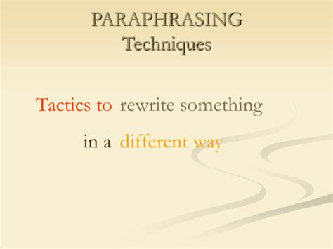 Paraphrasing Techniques