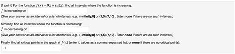 Solved 1 ﻿point ﻿for The Function F X 9x Sin X ﻿find