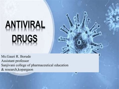 Antiviral agentsantiviral agents are the agents which are used to treat viral infections. | PPT