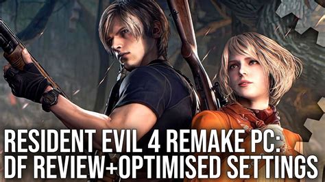 Resident Evil 4 Remake PC It S Got Issues Optimised Settings DF