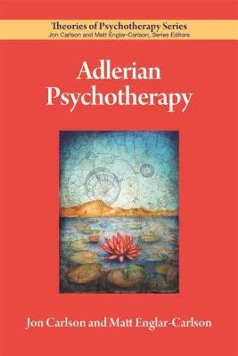 Amazon Adlerian Psychotherapy Theories Of Psychotherapy Carlson