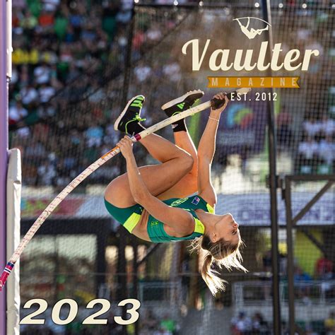 March 2023 Katie Moon Issue Of Vaulter Magazine On Sale Now Vaulter