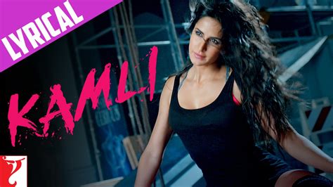 KAMLI LYRICS - DHOOM 3 | Sunidhi Chauhan feat. Katrina Kaif