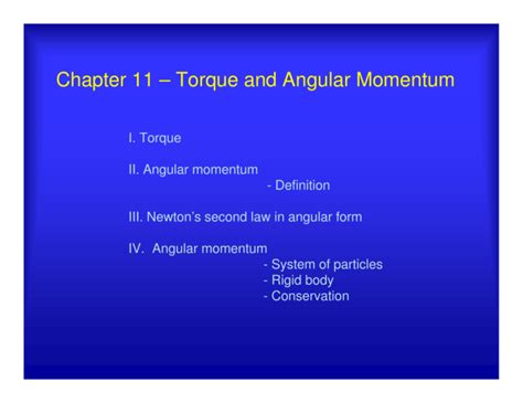 Chapter 11 – Torque and Angular Momentum