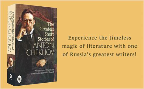 The Greatest Short Stories of Anton Chekhov: A Collection Of Fifty ...