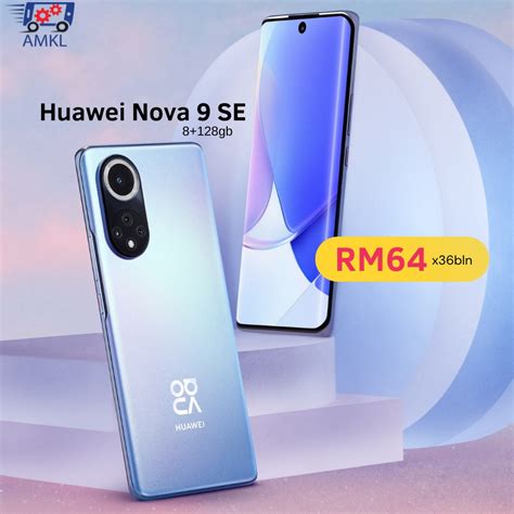 Ansuran Mudah Kl Huawei Nova 9se 8128gb Rm 64 Sbln Shopee Malaysia