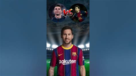 Prime Ronaldo Vs Prime Messi Ronaldo Asks Messi Youtube