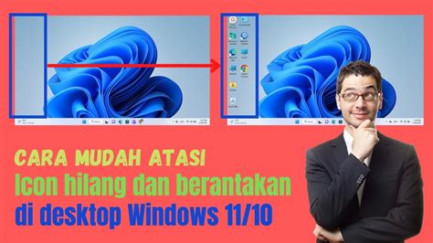 Cara Mengatasi Icon Hilang Di Layar Desktop Windows 11 Dan Mengatur