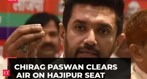 Chirag Paswan Vs Pashupati Paras Over Hajipur Seat Ram Vilas Scion