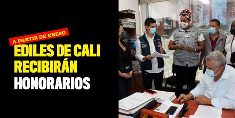 Ediles de Cali recibirán honorarios a partir de enero de 2021