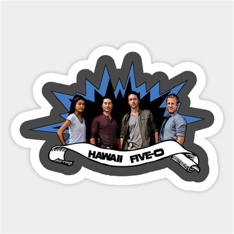 Hawaii Five 0 Hawaii Five 0 Sticker Teepublic