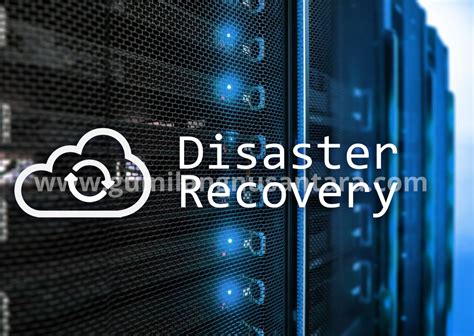 Backup Dan Disaster Recovery Pada Server Gumilang Nusantara