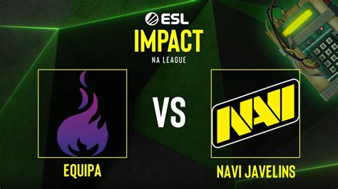 Equipa Vs NAVI Javelins Map 2 Ancient ESL Impact League Season 1