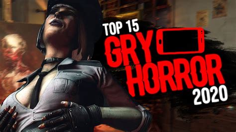 Top Najlepsze Gry Horror Na Telefon Android Ios Youtube