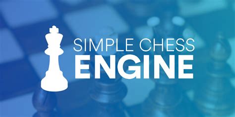 Github Kyle Lsimple Chess Engine A Simple Chess Engine Built With