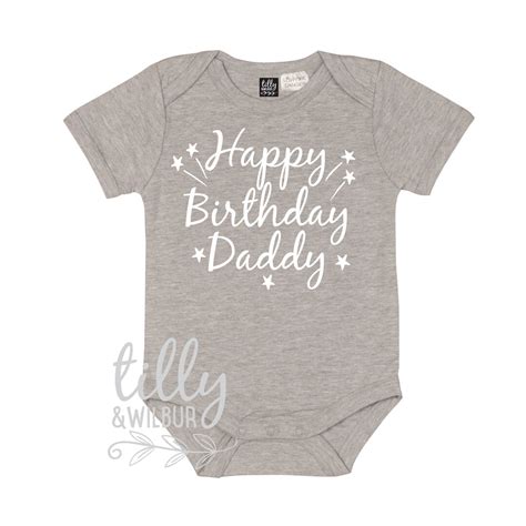 Happy Birthday Daddy Baby Bodysuit Happy Birthday Dads Birthday