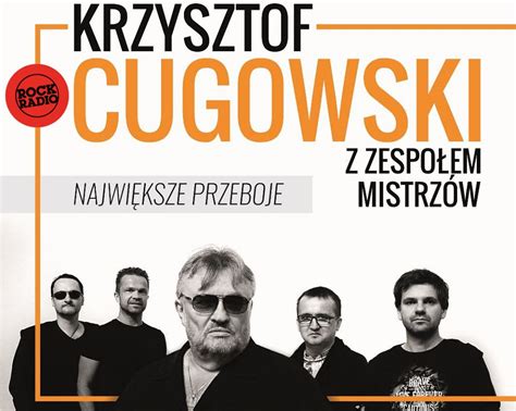 Krzysztof Cugowski z Zespołem Mistrzów 15 października Teatr Roma