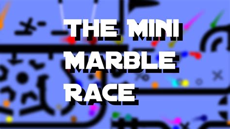 The Mini Marble Race Elimination Marble Race Youtube