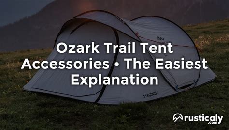 Ozark Trail Tent Accessories — Here's What You Should Know