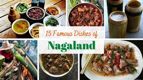 15 Famous Dishes Of Nagaland NorthEast India YouTube