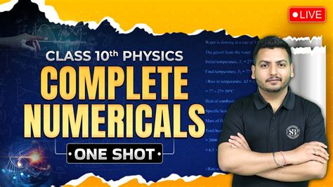 Class 10 Physics Complete Numericals In One Shot Class 10 Physics By Raghvendra Sir Youtube