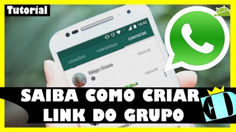 COMO CRIAR LINK DO GRUPO DO WHATSAPP Adicione Pessoas Sem Add Nos