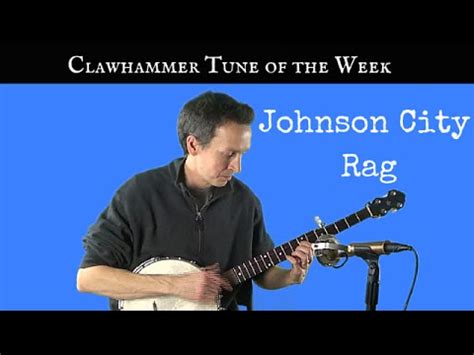 Clawhammer Banjo Tune And Tab Of The Week Johnson City Rag YouTube