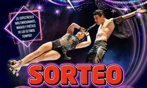 Sorteo Dos Entradas Al Circo De Las Estrellas En Su Paso Por Lloret De