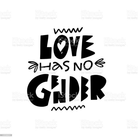 Love Has No Gender Lgbt Lettering Phrase Black Color Vector