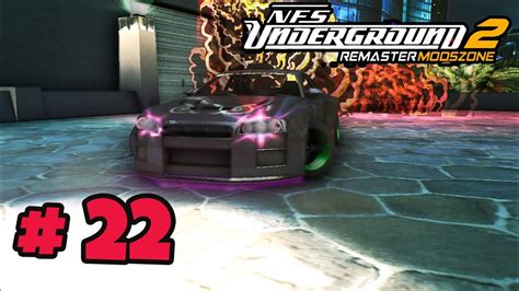 Need For Speed Underground 2 Remaster Gameplay Walkthrough Part 22 Youtube