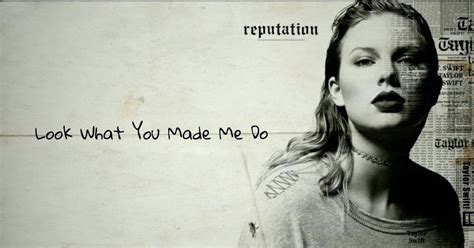 Taylor Swift - Look What You Made Me Do - TheLiriks