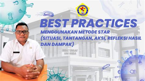 Best Practice Ppg Daljab Metode Star Situasi Tantangan Aksi Refleksi Hasil Dan Dampak