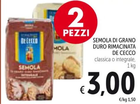 Offerta SEMOLA DI GRANO DURO RIMACINATA DE CECCO Classica O Integrale 1