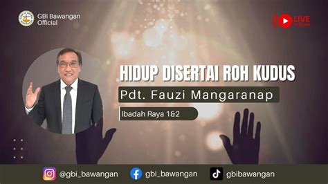 Ibadah Raya Bersama Pdt Fauzi Mangaranap Dengan Tema Hidup Disertai