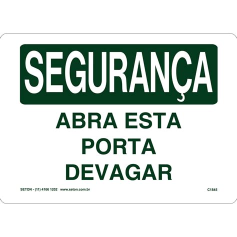 Placa Seguran A Abra Esta Porta Devagar