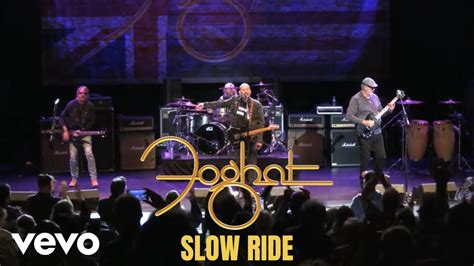 Foghat Slow Ride YouTube