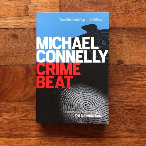 Crime Beat Stories Of Cops And Killers Michael Connelly {true Crime