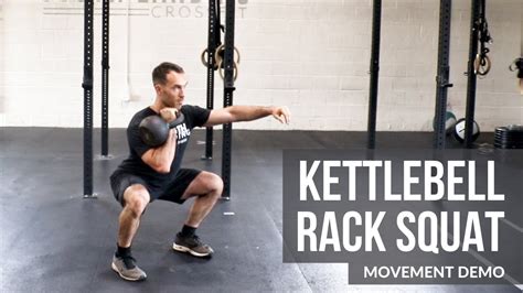 Kettlebell Rack Squat Movement Demo Youtube