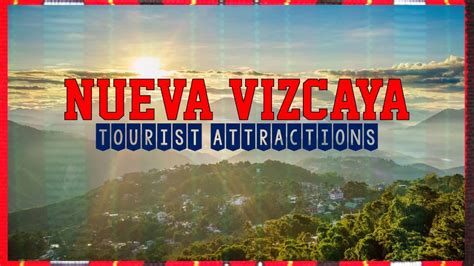 Nueva Vizcaya Tourist Spots